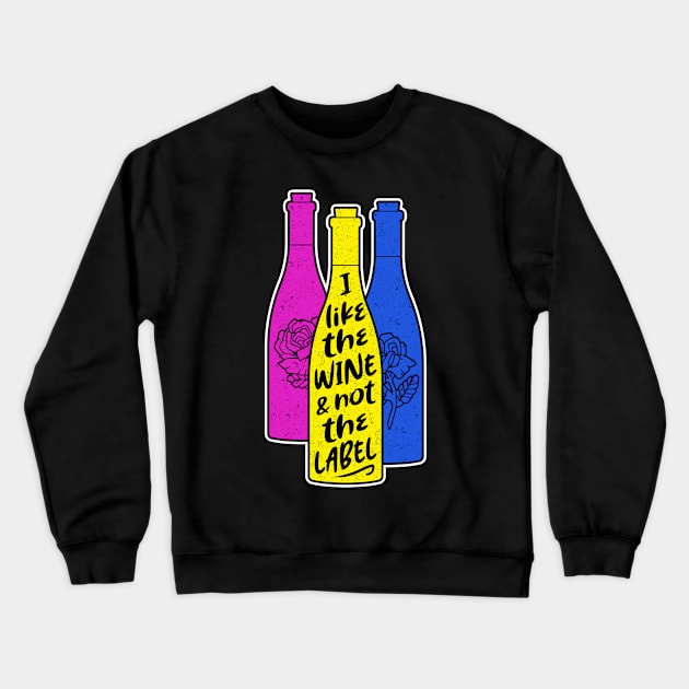 The wine not the label Crewneck Sweatshirt by NinthStreetShirts